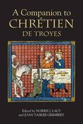 a companion to chretien de troyes (en Inglés)