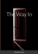 The Way In (en Inglés)