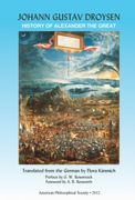 History of Alexander the Great: Transactions, American Philosophical Society (Vol. 102 Part 3) (en Inglés)