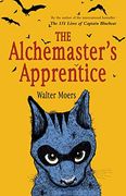 the alchemaster´s apprentice,a novel