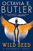 Wild Seed: Octavia e. Butler: 1 (The Patternist Series) 