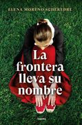 La Frontera Lleva su Nombre