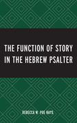 The Function of Story in the Hebrew Psalter 