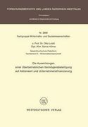 Die Auswirkungen einer Überbetrieblichen Vermögensbeteiligung auf Aktienwert und Unternehmensfinanzierung (Forschungsberichte des Landes Nordrhein-Westfalen) (German Edition)