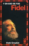 Y en eso se fue fidel (Gebara)