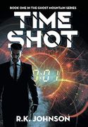 Time Shot (Ghost Mountain) (en Inglés)