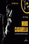 miro casavella e nova cancion galega.(+cd cancion meu pais) (en Gallego)