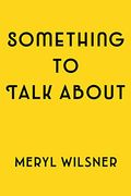 Something to Talk About (en Inglés)