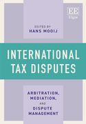 International Tax Disputes. Arbitration, Mediation, and Dispute Management (en Inglés)