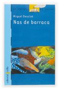 Nas de barraca (Barco de Vapor Azul) (en Catalán)