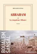 Abraham: Ou la Cinquième Alliance (en Francés)