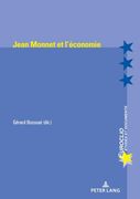 Jean Monnet Et l'Économie (en Francés)