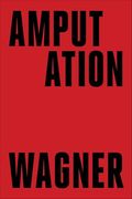 Amputation: A Novel (en Inglés)
