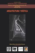 Volumen 20 ARQUITECTURA Y MÍSTICA