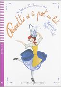 Perrette et le pot au Lait. Con cd Audio. Per la Scuola Media (Young Readers) (en Francés)