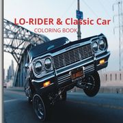 Cruisin' Classics: A Low Rider and Vintage Car Coloring Book (en Inglés)