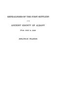 contributions for the genealogies of the first settlers of the ancient county of albany [ny], from 1630 to 1800
