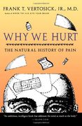 why we hurt: the natural history of pain (en Inglés)