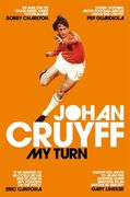 My Turn: The Autobiography (en Inglés)
