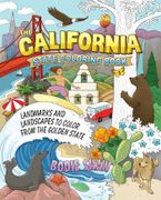The California State Coloring Book: Landmarks and Landscapes to Color from the Golden State (en Inglés)