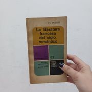 La literatura francesa del siglo romantico (in Spanish)