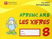 Aprenc Amb Les Xifres Q8 (4-5 Anys) (in Catalan)