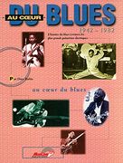 Dave Rubin: Au Coeur Blues 1942-82 bam (en Inglés)