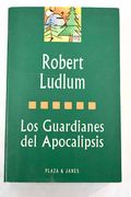 Los Guardianes del Apocalipsis