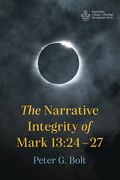 The Narrative Integrity of Mark 13: 24-27 (en Inglés)