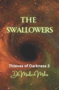 The Swallowers: Thieves of Darkness 3