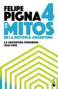 4. Los Mitos de la Historia Argentina - Felipe Pigna - Booket