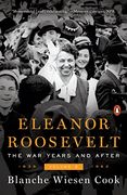 Eleanor Roosevelt, Volume 3: The war Years and After, 1939-1962 (en Inglés)