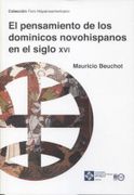 El Pensamiento de los Dominicos Novohispanos en el Siglo xvi