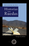Bibliomóviles de Chile. Historias Sobre Ruedas