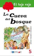 La Cueva del Bosque – Libro 5 (el Tejo Rojo)