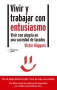Vivir y trabajar con entusiasmo