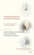 Women Writing Intimate Spaces: The Long Nineteenth Century at the Fringes of Europe (en Inglés)