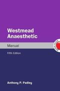 Westmead Anaesthetic Manual, 5th Edition
