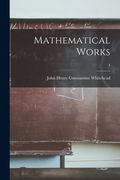 Mathematical Works; 4 (en Inglés)