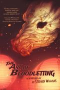 The Art of Bloodletting (en Inglés)