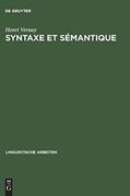 Syntaxe et Sémantique: Les Deux Plans des Relations Syntaxiques à L'exemple de la Transitivité et de la Transformation Passive: Étude Constrastive Français Allemand (en Francés)