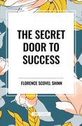 The Secret Door to Success (en Inglés)