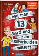 Wie man 13 Wird und zum Superhelden Mutiert (Wie man 13 Wird 4) (en Alemán)