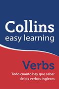 Collins (Easy Learning) - Verbs, Todo Cuanto hay que Saber de los Verbos Ingleses (Español - Inglés) - Collins - Grijalbo Editorial