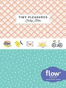 Tiny Pleasures Sticky Notes (Flow) (en Inglés)
