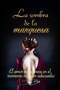 La sombra de la marquesa (in Spanish)