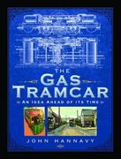 The Gas Tramcar: An Idea Ahead of Its Time (en Inglés)