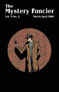 the mystery fancier (vol. 5 no. 2) march/april 1981 (en Inglés)