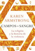Campos de Sangre: La Religión y la Historia de la Violencia