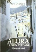 Álora, la bien cercada (Etnografía) (in Spanish)